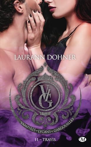 Vampires, Lycans, Gargouilles, T11 : Trayis