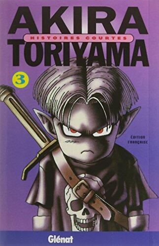 Histoires courtes de Toriyama - Tome 03