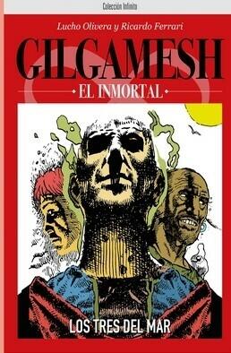Colección Infinito: Gilgamesh el Inmortal