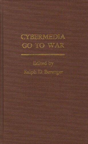 Cybermedia Go to War: Role of Converging Media During and After the 2003 Iraq War