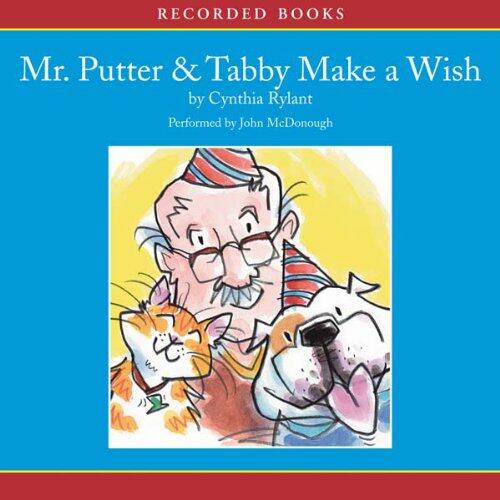 Mr. Putter and Tabby Make a Wish