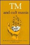 TM and Cult Mania