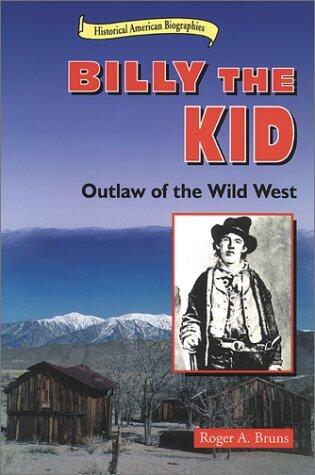 Billy the Kid: Outlaw of the Wild West