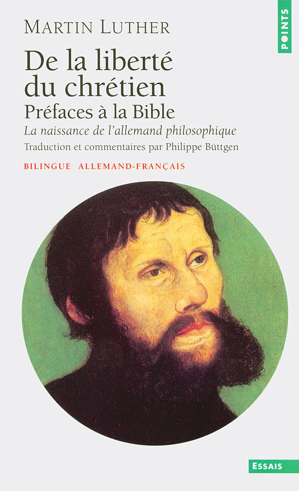 De la liberté du chrétien, Préfaces à la Bible, La naissance de l'allemand philosophique