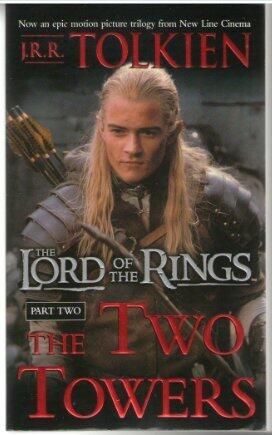 The Two Towers (Being the Second Part of The Lord of the Rings)