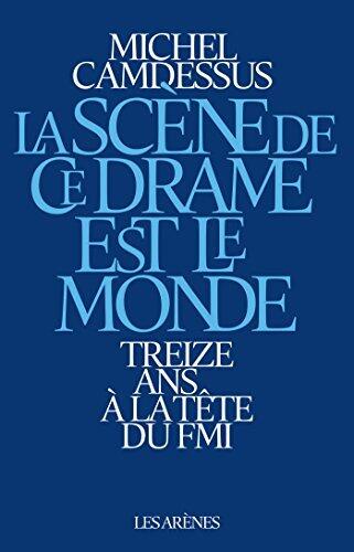 La Scène de ce drame est le monde (AR.ENQ.JUDICIAI)