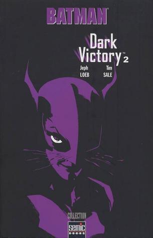Batman : Dark Victory, Tome 2