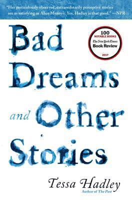 Bad Dreams and Other Stories: Edge Hill Prize Winner - Illuminating the Extraordinary Within Ordinary Life