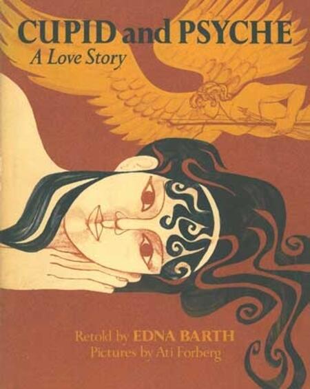 Cupid and Psyche: A Love Story