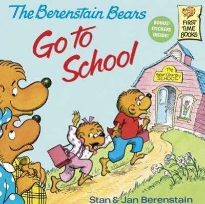 [(The Berenstain Bears Go to School )] [Author: Stan Berenstain] [Jul-1978]