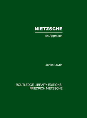 Nietzsche: An Approach