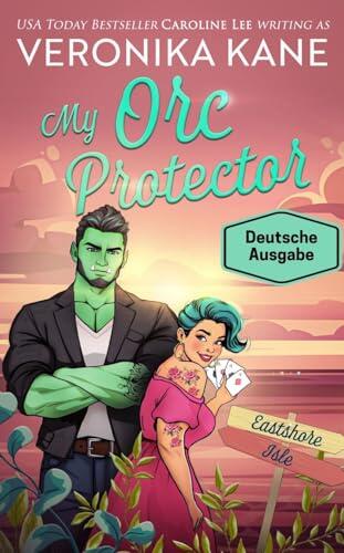 Mein Ork-Beschützer (Eastshore Isle (Deutsche Ausgabe) 14)