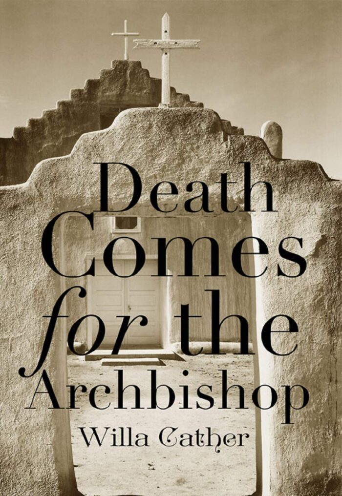 Death Comes for the Archbishop