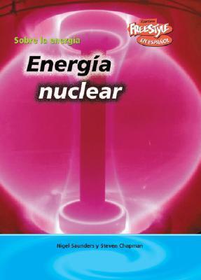 Energía nuclear (Sobre la energía/ About Energy)