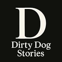 Dirty Dog Stories