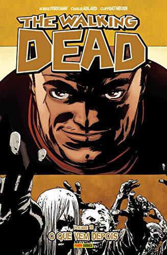 The Walking Dead: Vol. 18: O Que Vem Depois