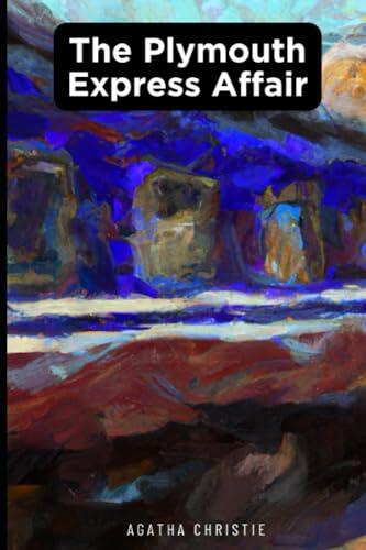 The Plymouth Express Affair: Original Uncensored Full Edition