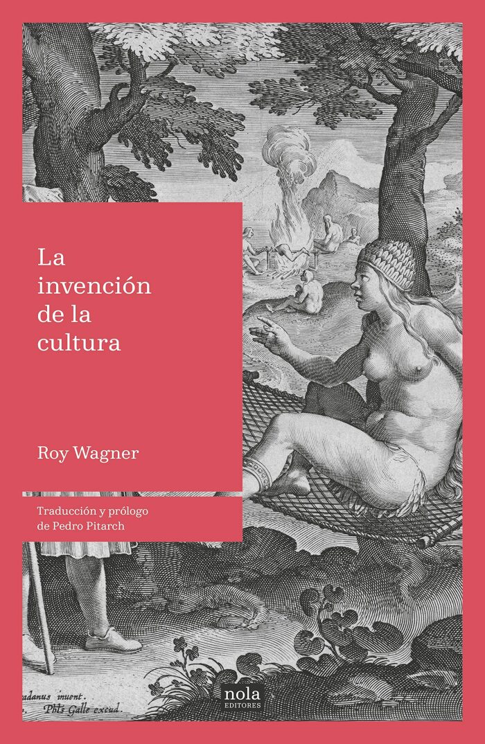 La invención de la cultura (Colección EntreGiros nº 1)