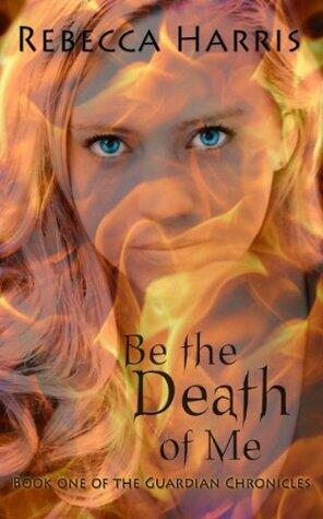 Be the Death of Me