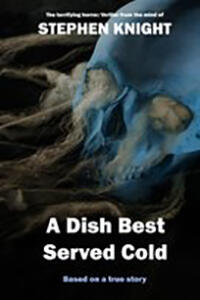 A Dish Best Served Cold