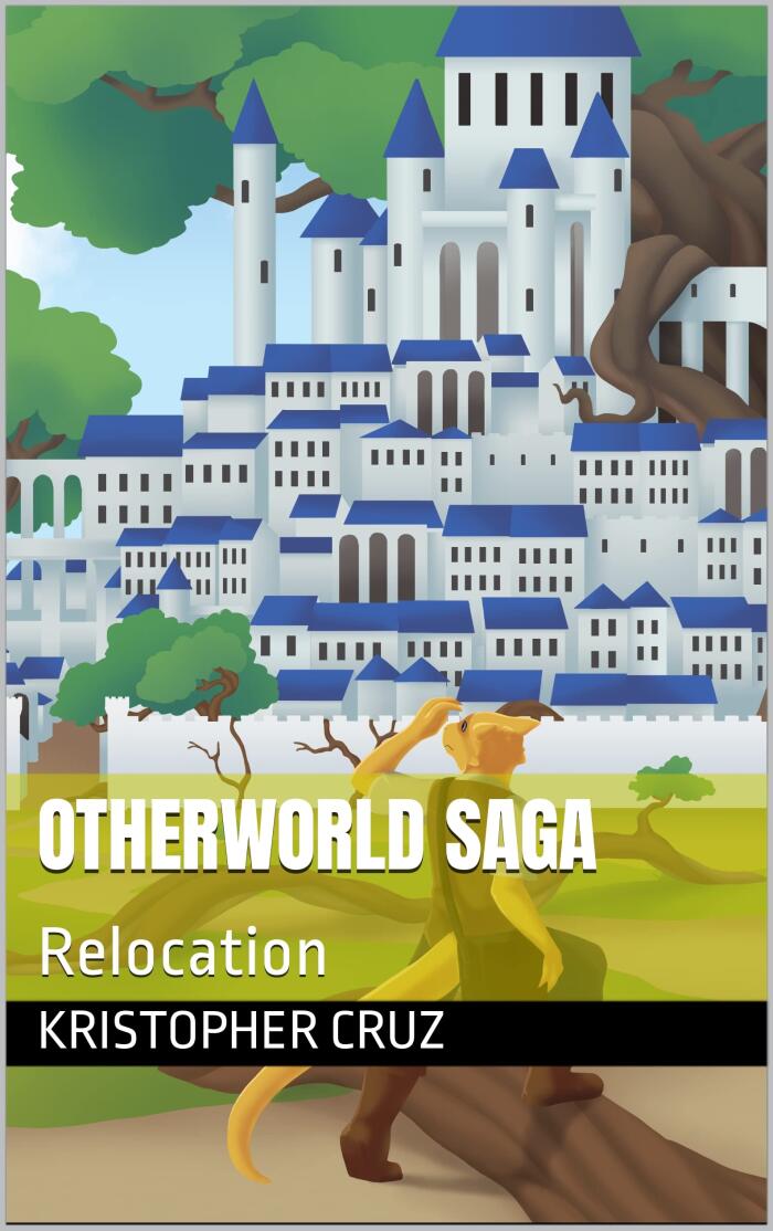 The Otherworld Saga: Relocation