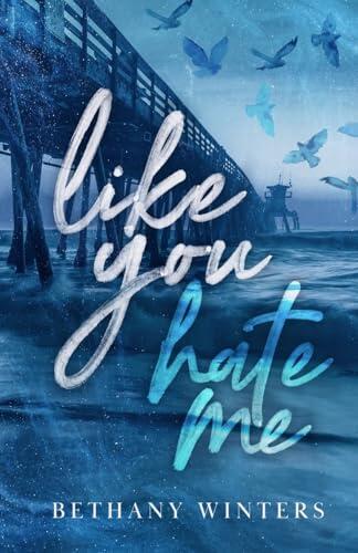 Like You Hate Me