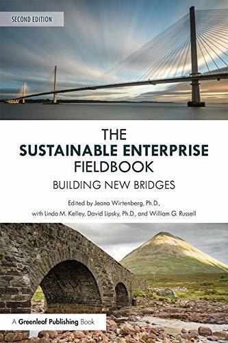 The Sustainable Enterprise Fieldbook: Building New Bridges (Second Edition)