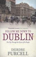 Follow Me Down to Dublin