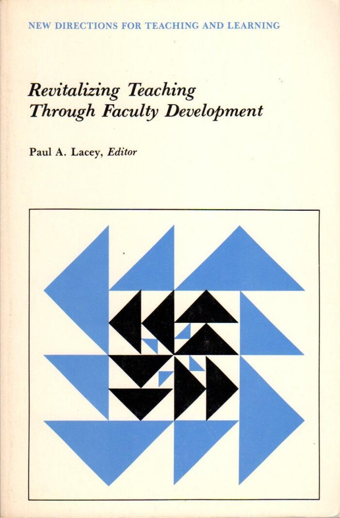 Revitalizing Teaching Through Faculty Development