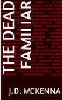 The Dead Familiar