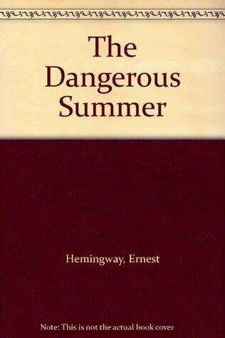 The Dangerous Summer