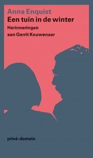 Een tuin in de winter. Herinneringen aan Gerrit Kouwenaar