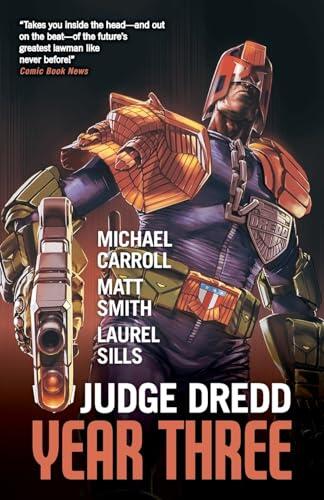 Judge Dredd Year Three