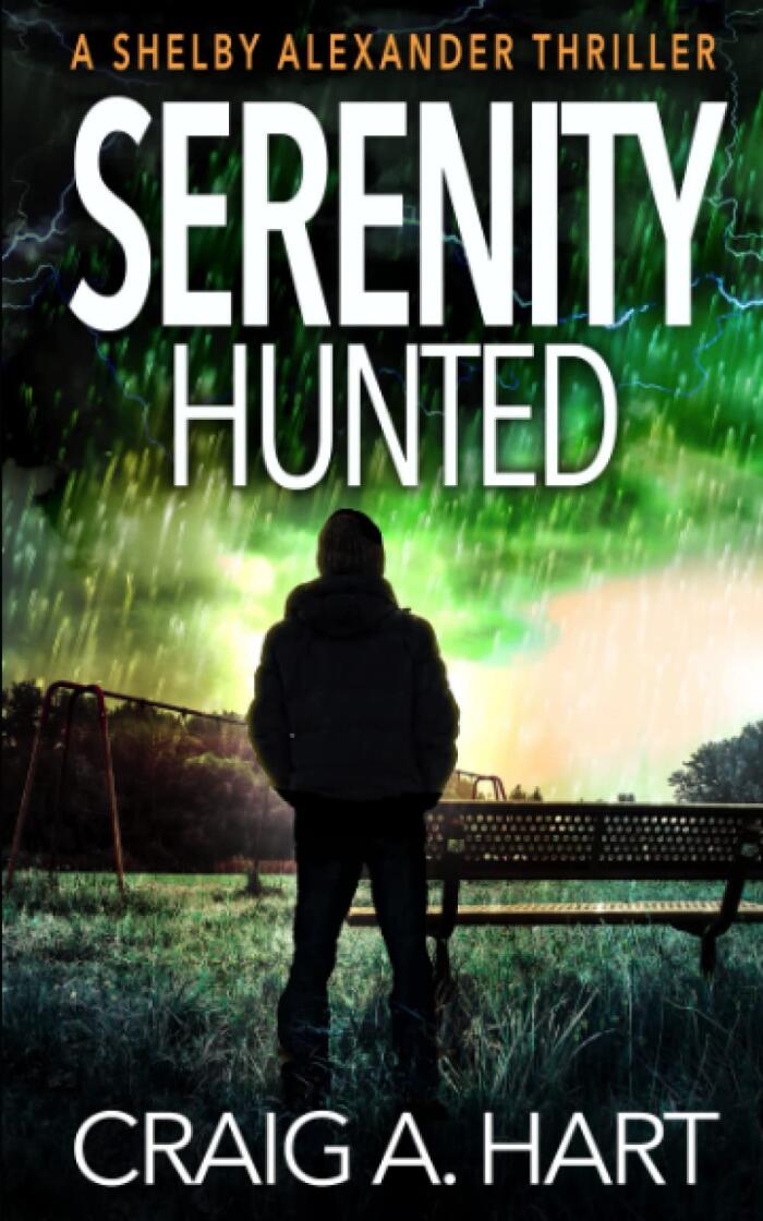 Serenity Hunted: A Vigilante Justice Action Thriller