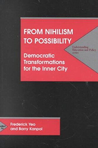 From Nihilism to Possibility: Democratic Transformations for the Inner City
