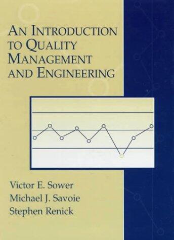 An Introduction to Quality Management and Engineering: Based on the American Society for Quality's Certified Quality Engineer Body of Knowledge