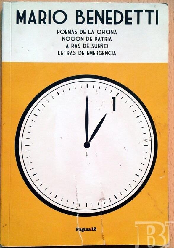 Poemas de la oficina - Nocion de patria - A ras de sueño - Letras de emergencia