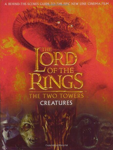 The Lord of the Rings: The Two Towers Creatures