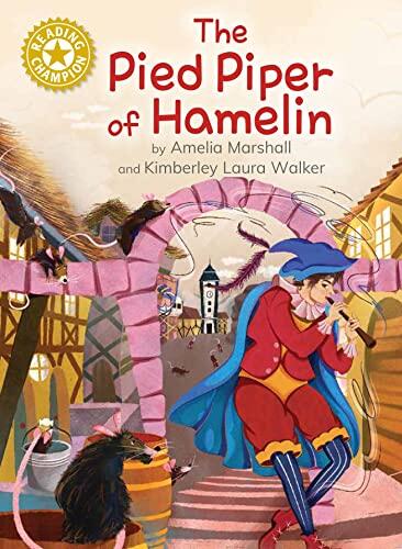 The Pied Piper of Hamelin: Independent Reading Gold 9