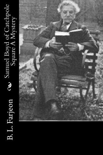 Samuel Boyd of Catchpole Square A Mystery
