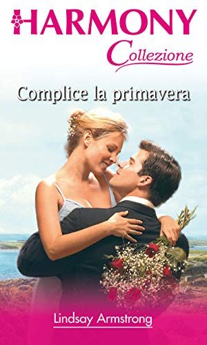 Complice la primavera: Harmony Collezione