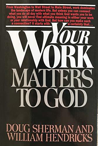 Your Work Matters To God