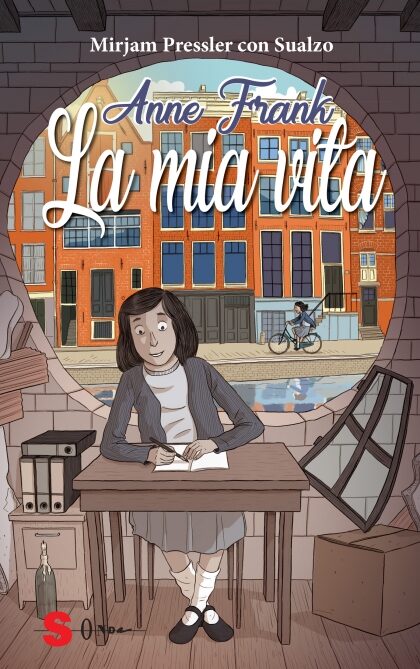 Anne Frank: La mia vita
