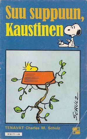 Suu suppuun, Kaustinen