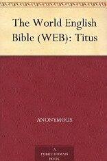 The World English Bible (WEB): Titus