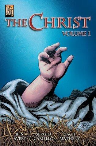The Christ Vol. 1