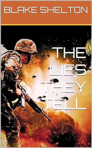 THE LIES THEY TELL