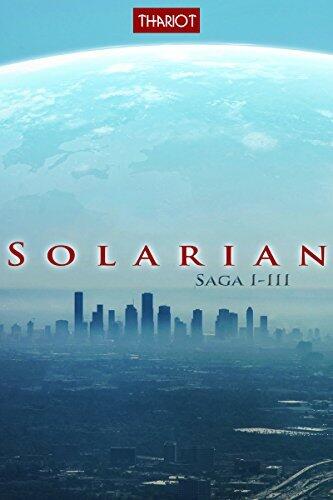Solarian: Saga I-III