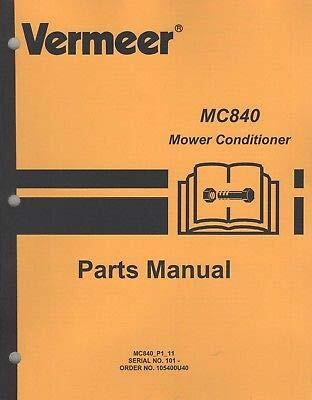 PRINTED 2002 VERMEER MC840 MOWER CONDITIONER PARTS MANUAL 105400U40