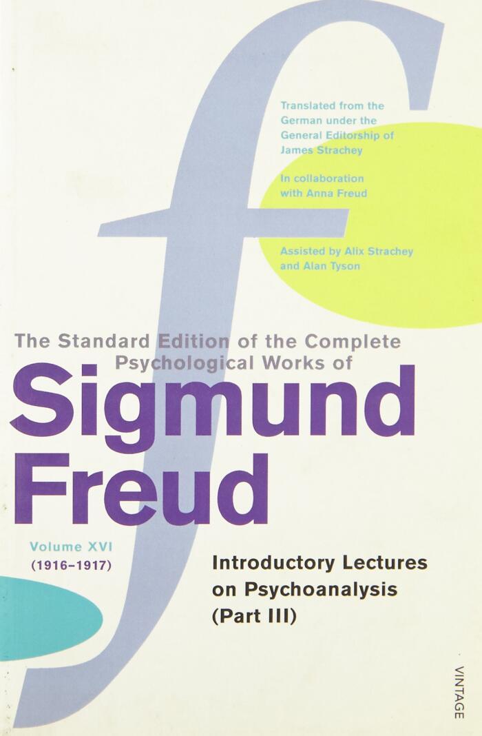 The Complete Psychological Works of Sigmund Freud (Volume 16)